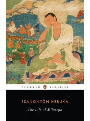 The Life of Milarepa - Penguin Classics