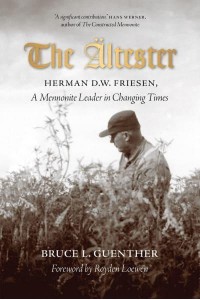 The Ältester Herman D.W. Friesen, A Mennonite Leader in Changing Times