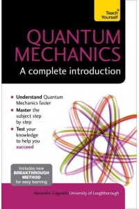 Quantum Mechanics A Complete Introduction