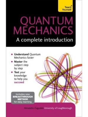 Quantum Mechanics A Complete Introduction