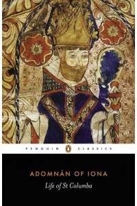 Life of St. Columba - Penguin Classics