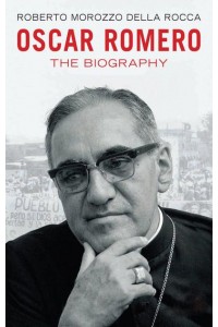 Oscar Romero Prophet of Hope