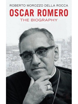 Oscar Romero Prophet of Hope