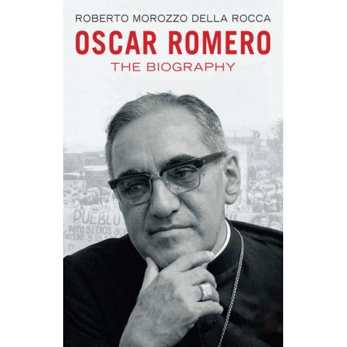 Oscar Romero Prophet of Hope