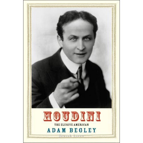 Houdini The Elusive American - Jewish Lives