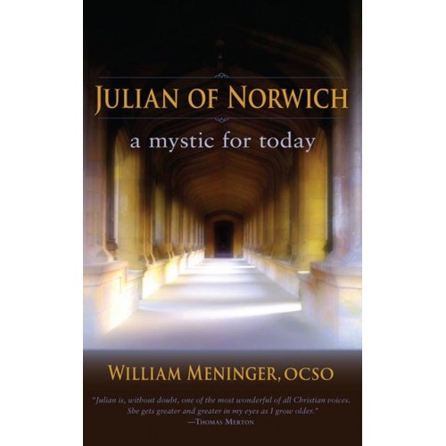 Julian of Norwich A Mystic for Today