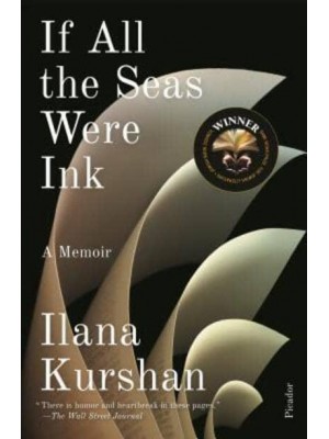 If All the Seas Were Ink A Memoir