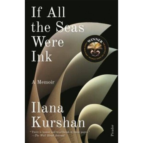 If All the Seas Were Ink A Memoir