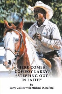 Here Comes Cowboy Larry, 
