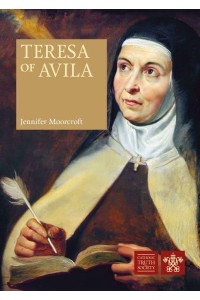 Teresa of Avila - CTS Great Saints Series