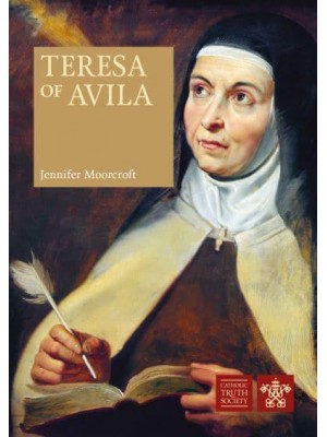 Teresa of Avila - CTS Great Saints Series