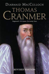 Thomas Cranmer A Life