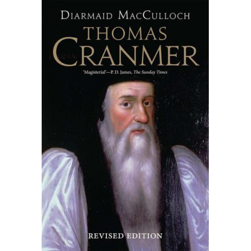 Thomas Cranmer A Life