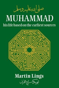 Muhammad His Life Based on the Earliest Sources