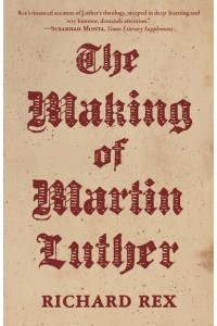 The Making of Martin Luther