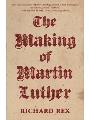 The Making of Martin Luther