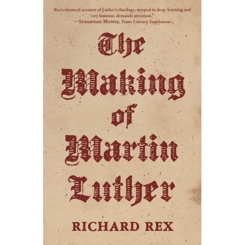 The Making of Martin Luther