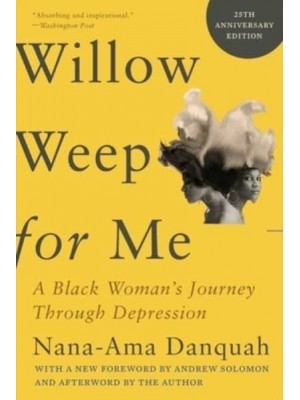 Willow Weep for Me A Black Woman's Journey Through Depression