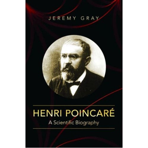 Henri Poincaré A Scientific Biography