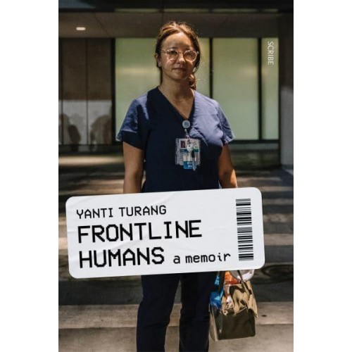 Frontline Humans A Memoir