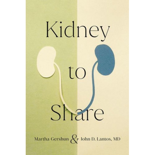 Kidney to Share - The Culture and Politics of Health Care Work
