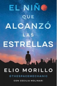 The Boy Who Reached for the Stars \ El Niño Que Alcanzó Las Estrellas (Sp. Ed.) La Memoria