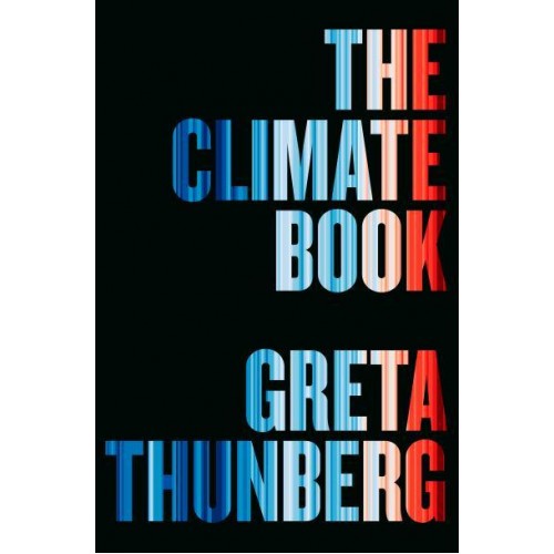 The Climate Book The Facts and the Solutions