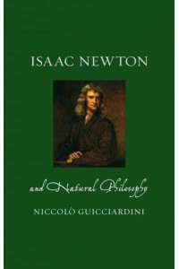 Isaac Newton and Natural Philosophy - Renaissance Lives