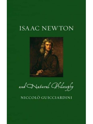 Isaac Newton and Natural Philosophy - Renaissance Lives
