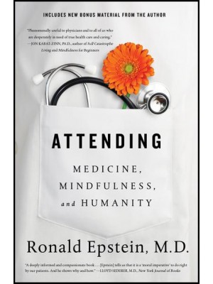 Attending Medicine, Mindfulness, and Humanity