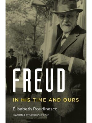 Freud in His Time and Ours