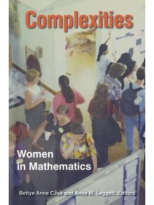 Complexities Women in Mathematics