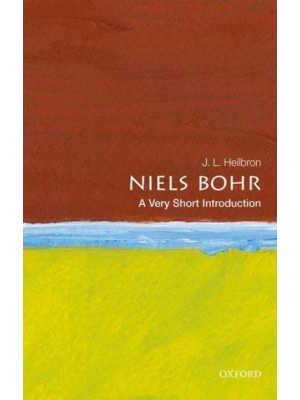 Niels Bohr A Very Short Introduction - Very Short Introductions