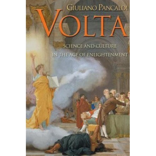 Volta Science and Culture in the Age of Enlightenment