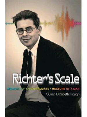Richter's Scale Measure of an Earthquake, Measure of a Man
