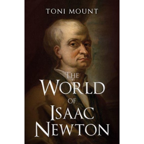 The World of Isaac Newton