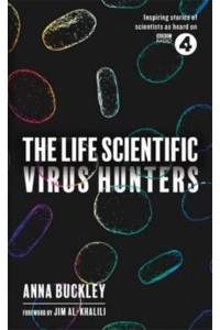 The Life Scientific. Virus Hunters