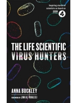 The Life Scientific. Virus Hunters