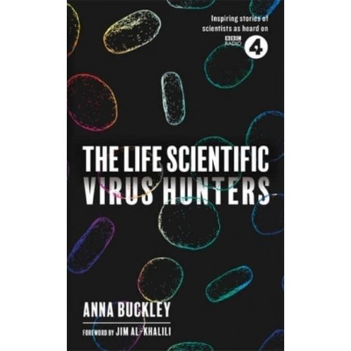 The Life Scientific. Virus Hunters