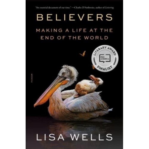 Believers Making a Life at the End of the World