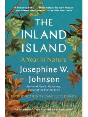 The Inland Island A Year in Nature