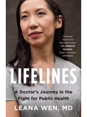 Lifelines A Doctor's Journey in the Fight for Public Health