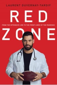 Red Zone From the Offensive Line to the Front Line of the Pandemic