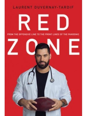 Red Zone From the Offensive Line to the Front Line of the Pandemic