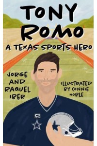 Tony Romo A Texas Sports Hero