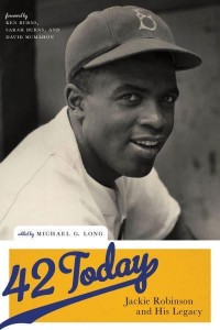 42 Today Jackie Robinson and His Legacy - Washington Mews Books