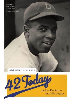 42 Today Jackie Robinson and His Legacy - Washington Mews Books