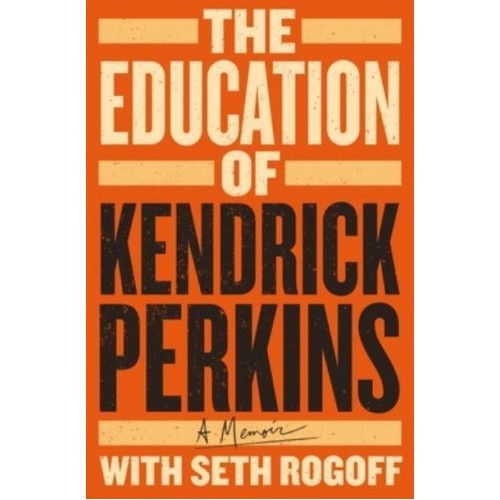 The Education of Kendrick Perkins
