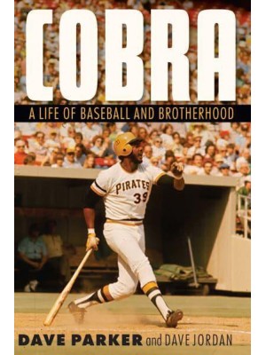 Cobra A Life of Baseball and Brotherhood