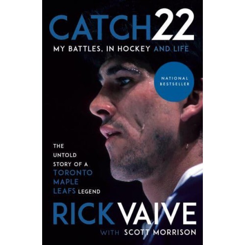 Catch 22 My Battles, in Hockey and Life